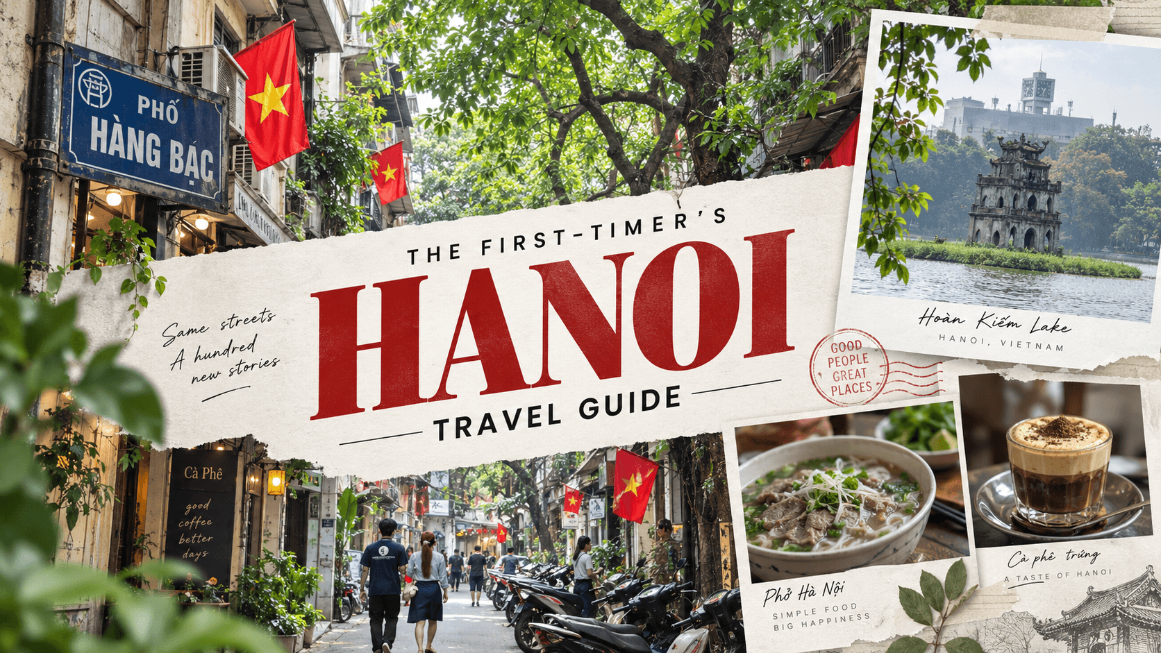 Hanoi Travel Guide for First-Time Visitors